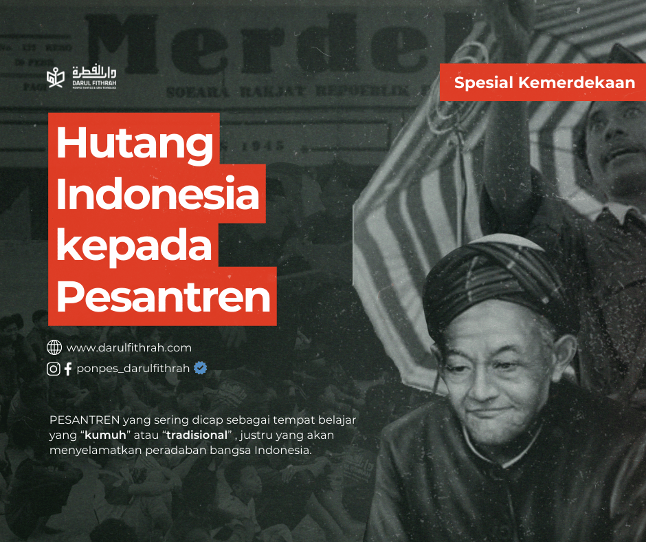 Hutang Indonesia kepada Pesantren Hutang Indonesia kepada Pesantren