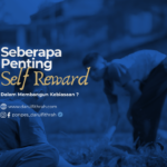 Seberapa Pentingkah Self-Reward  dalam Membangun Kebiasaan?