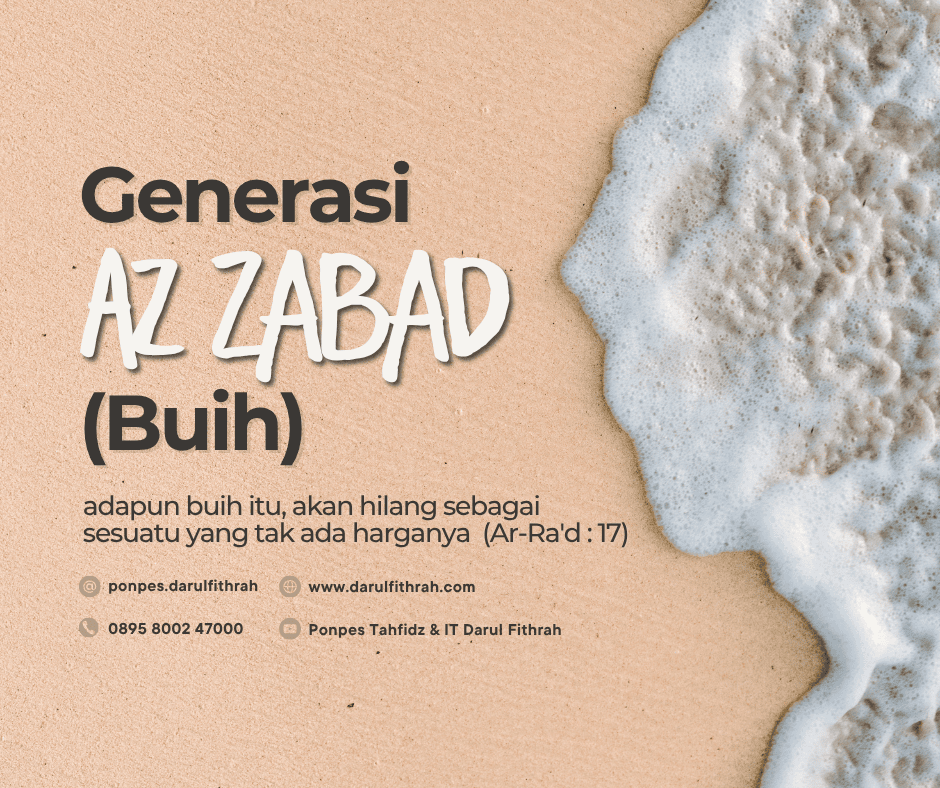 Generasi Az Zabad (Buih) Generasi Az Zabad (Buih)